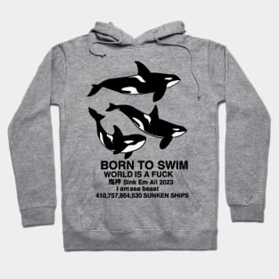 Born to swim Hoodie